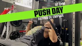 Dia de PUSH [Empuje] Con Chikiskills AT GYM