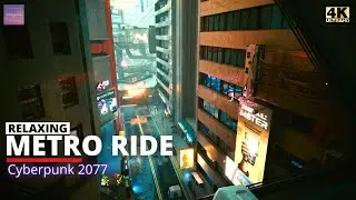 Relaxing Metro Train Ride in the Rain at Night in Cyberpunk 2077 [ 4K Ultra Max Settings - Ambience]