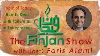The Finjan Show: How to Deal with Failure as an Entrepreneur