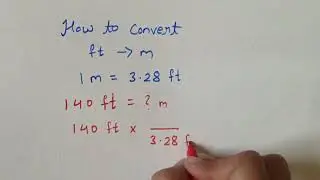 How to convert feet to meter|| ft to m conversion