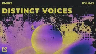 EMINZ - Distinct Voices | Push Your Luck Records