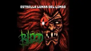 BLOODator - ESTRELLA LUNAR DEL LIMBO (OFFICIAL VIDEO)