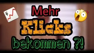 Mehr KLICKS auf deine Videos | Tipps für deinen Kanal | Julians Zeug
