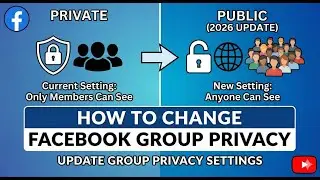 How to Change a Facebook Group from Private to Public in 2026 Update Group Privacy Settings