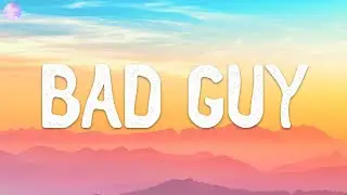 Billie Eilish - bad guy (Lyrics)