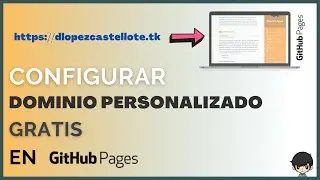 Configurar un DOMINIO PERSONALIZADO y GRATIS en GitHub Pages