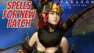NEXT PATCH - A LOOK INTO THE NEW SPELLS Paragon: The Overprime