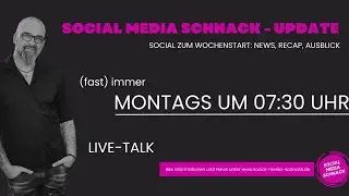 Live-Talk: Social Media Schnack UPDATE