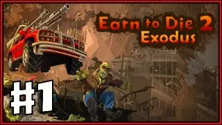EARN TO DIE 2 EXODUS #1 GAMEPLAY PL