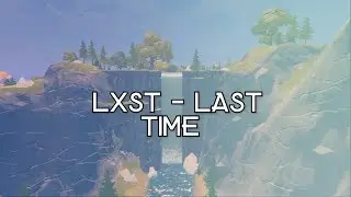 Last Time - Fortnite Montage
