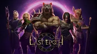 Last Epoch 1.0 | Rogue| Lets Play - 6