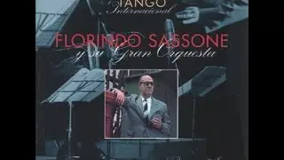 Florindo Sassone - Beso Su Mano, Señora