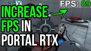 How to INCREASE FPS in Portal with RTX