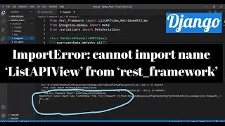 ImportError: cannot import name 'ListAPIView' from 'rest_framework' solved in Django