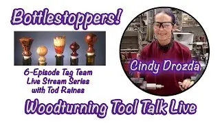Woodturning Tool Talk - Bottle Stopper Series with Tod Raines - #3
