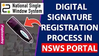 Digital Signature Registration in National Single Window System (NSWS) Portal | ApiCountry.com