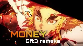 Demon slayer - Money - capcut remake  @6ft3  - [AMV/Edit]