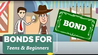 What are Bonds? A Simple Explanation for Teens and Beginners