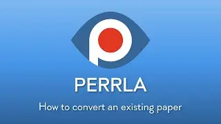 Convert an existing Paper into PERRLA