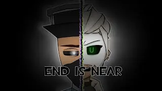 End is Near (!warning flashing!) (lazy)
