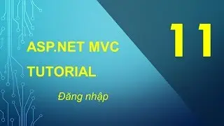 B11 - Đăng nhập - ASP.NET MVC Cơ bản