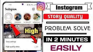 Instagram story quality problem | Instagram story blur problem |Instagram new update |