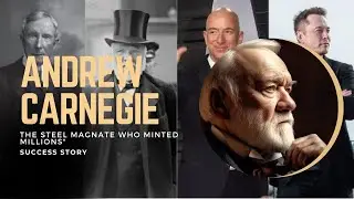 How Andrew Carnegie become the Most Successful Man l Success story of Immigrant Steel King .