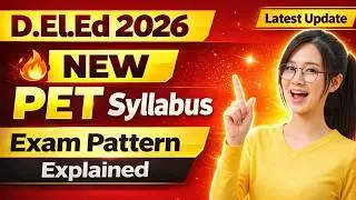 SCERT Assam Deled Entrance Exam 2026 |Deled Entrance Exam Pattern & Syllabus|Deled PET Syllabus 2026