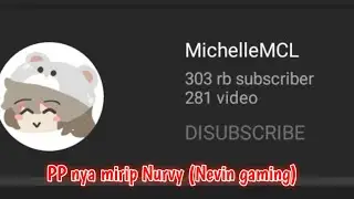 Foto Profil @MichelleMcl Mirip @Nurvy (Nevin Gaming) 