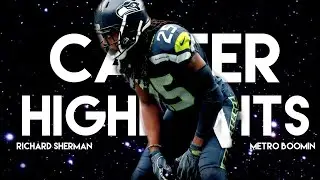Richard Sherman NFL Career Highlights Mix (feat. Metro Boomin, Travis Scott, & 21 Savage) ᴴᴰ