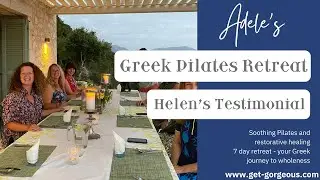 Helen's Testimonial On Our Mindful Pilates Greek Retreat #UKNo1Pilates