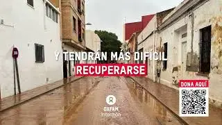Emergencia DANA Valencia: ayuda a las personas más vulnerables | Oxfam Intermón