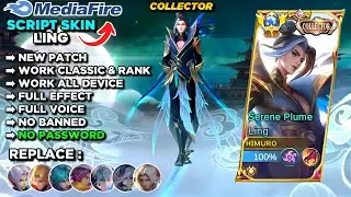 Script Skin Ling Collector No Password | Full Effect & Voice | Patch Terbaru | Mobile Legends