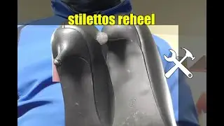 stilettos reheel