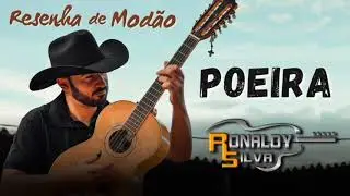 Poeira - Ronaldy Silva (Resenha de Modão)