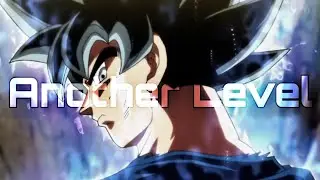 Goku Vs Jiren 「AMV」-Another Level