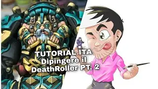 Tutorial ITA Dipingere il Deathroller SECONDA PARTE