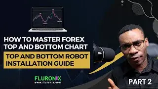 How To Master Forex Top And Bottom Chart | Top And Bottom Robot Installation guide | Part 2