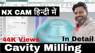 Nx 12 Cnc Programming | Nx 12 Cavity mill programming tutorial