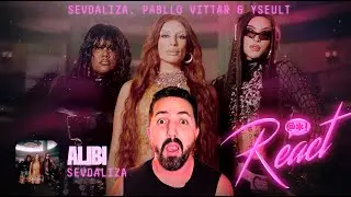 REAGINDO A "ALIBI" DE SEVDALIZA, PABLLO VITTAR E YSEULT | REACT