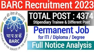 BARC Recruitment 2023 // BARC Vacancy 2023 // Full Notice Analysis #barc #barcrecruitment2023