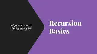 Recursion Basics