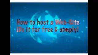 How to host a web site (Simply explained)