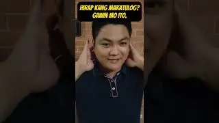 Hirap Kang Makatulog? Gawin Mo Ito.