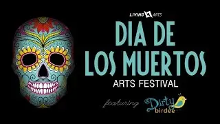 2013 Dia De Los Muertos Art Festival featuring Dirty Birdee