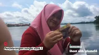 Penyebrangan sungai ayak 1 tahun 2017