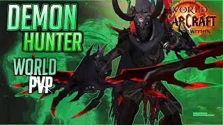 Demon HUNTER IS BACK BABY |  Fel-Scarred  | 11.0 The War Within World PVP