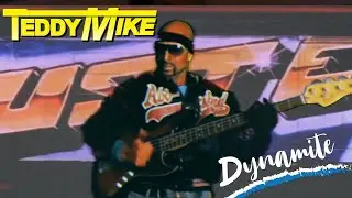 Teddy Mike - Dynamite