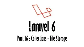 Collections , ... قسمت شانزدهم | Laravel 6 آموزش
