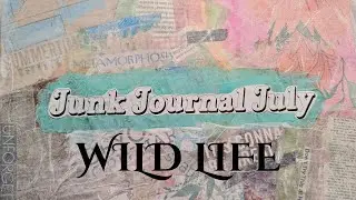 Wildlife #junkjournaljuly